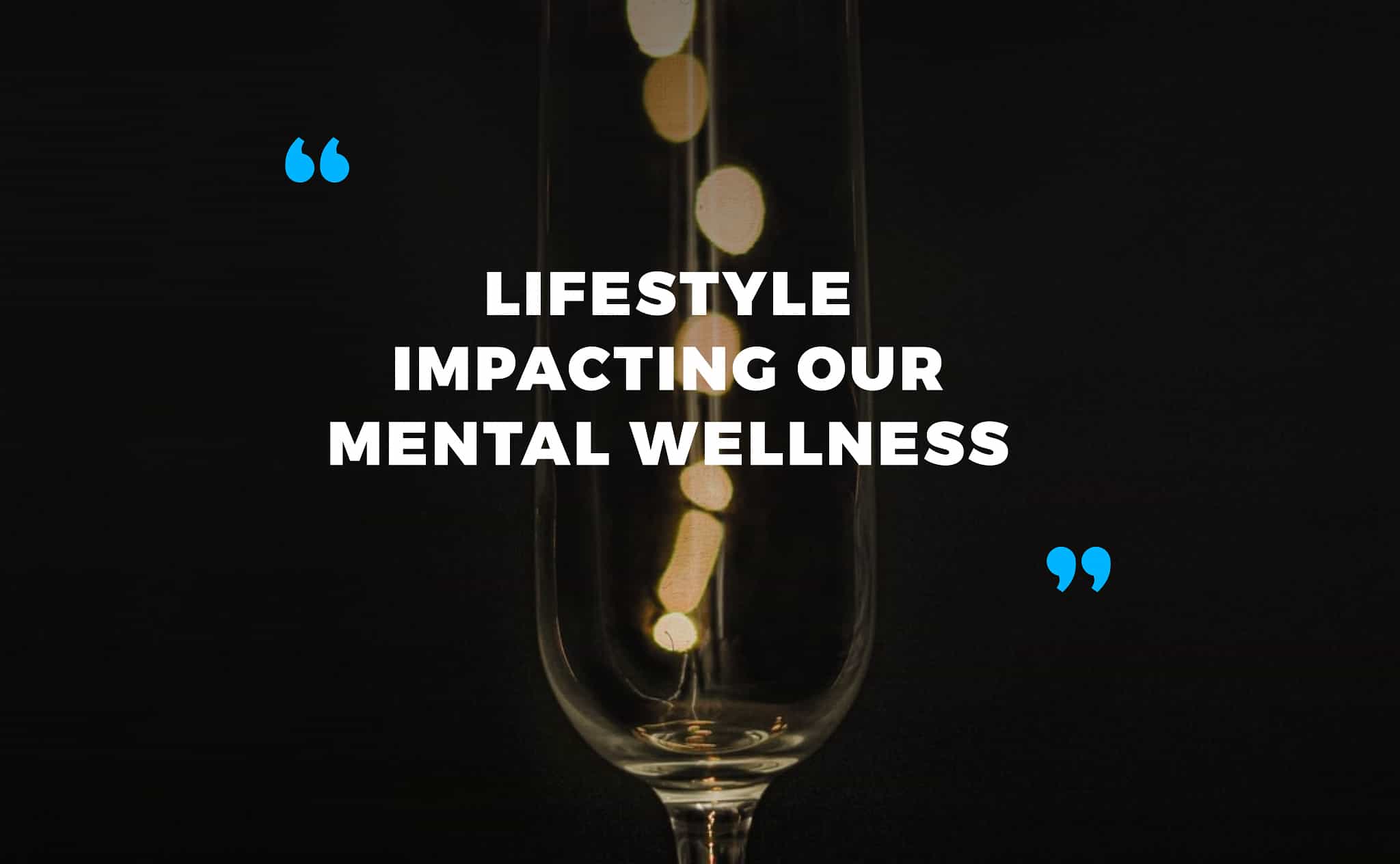 lifestyle impact on mental health